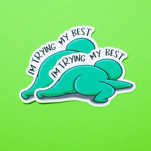 Trying My Best sticker