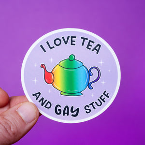 I Love Tea & Gay Stuff sticker