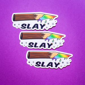 Slay sticker