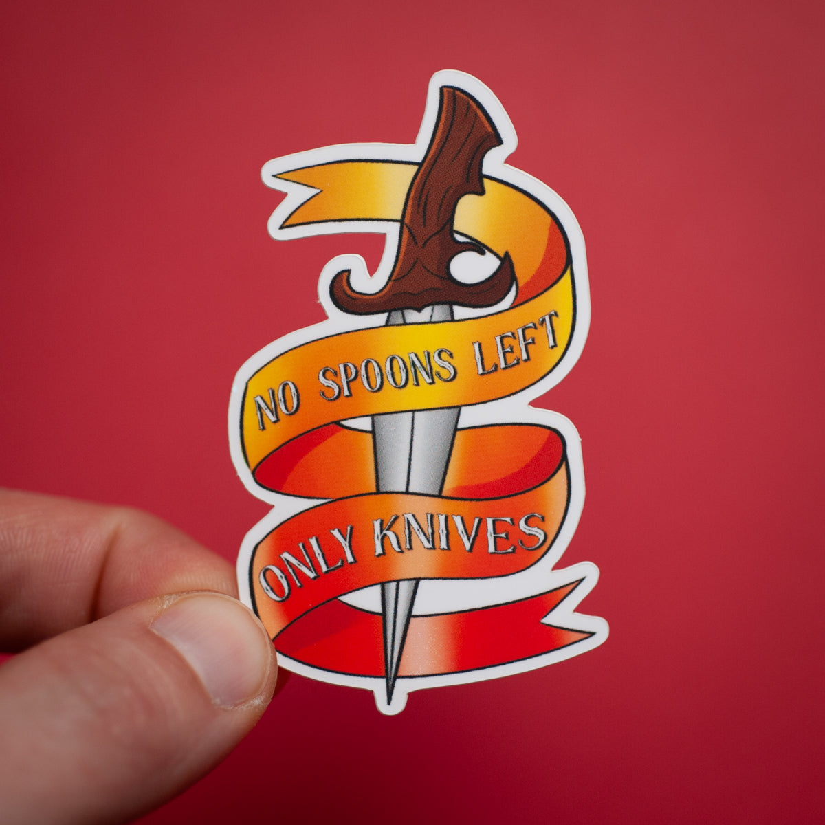 No Spoons Left, Only Knives sticker