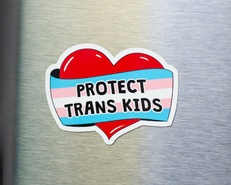 Protect Trans Kids Magnet