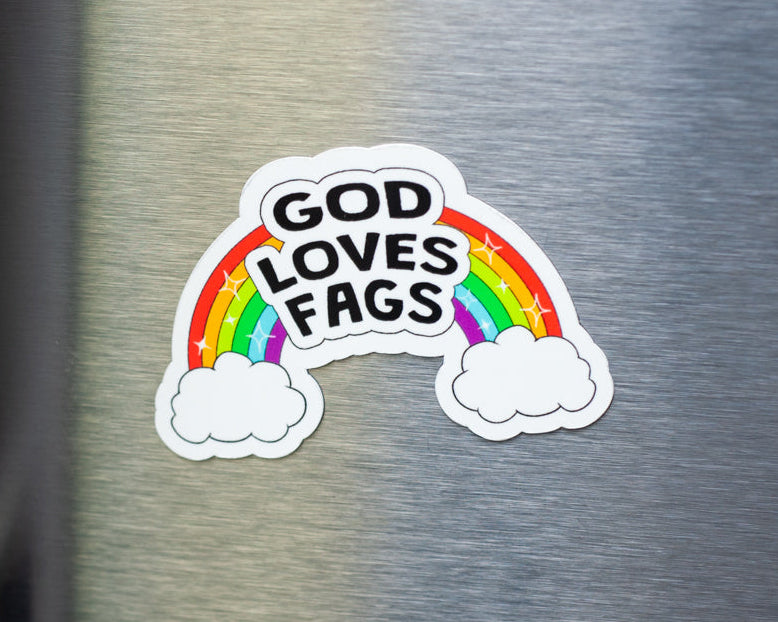 God Loves Fags Magnet