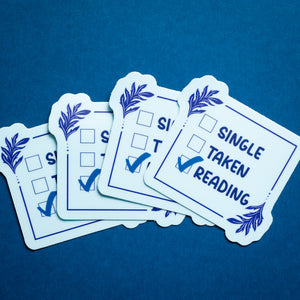 Single / Taken / Reading sticker