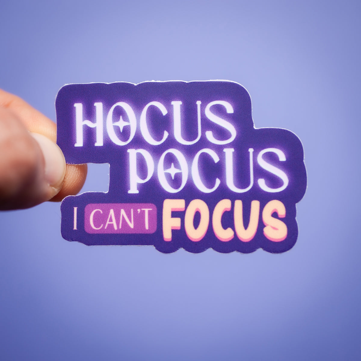 Hocus Pocus I Can't Focus sticker