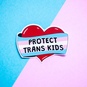 Protect Trans Kids sticker
