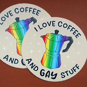 I Love Coffee & Gay Stuff sticker